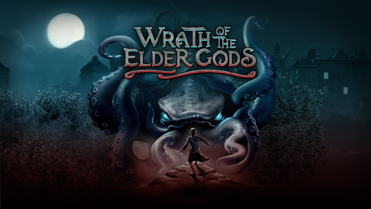 Wrath of the Elder Gods